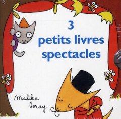 3 petits livres spectacles - Doray Malika
