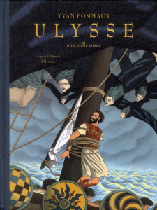 Ulysse aux mille ruses - Pommaux Yvan ; Pommaux Nicole