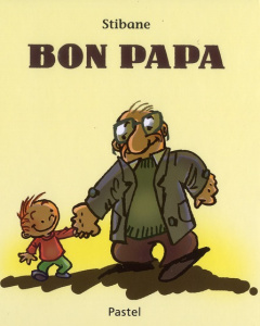 Bon papa - STIBANE