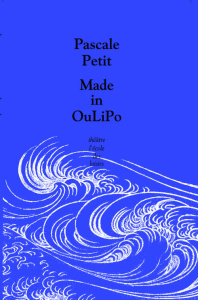 Made in OuLiPo. Le popopo et le dédédé suivi de La tortilla du ciboulot - Petit Pascale