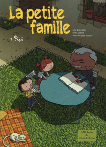 La petite famille Tome 1 : Pépé - Dauvillier Loïc ; Lizano Marc ; Rouger Jean-Jacque