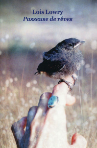 Passeuse de rêves - Lowry Lois ; Pressmann Frédérique