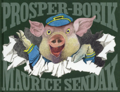 Prosper-Bobik - Sendak Maurice ; Desarthe Agnès