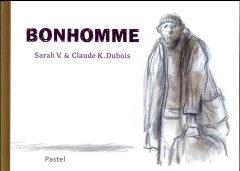 Bonhomme - V Sarah ; Dubois Claude K.