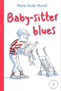 Les mésaventures d’Emilien Tome 1 : Baby-sitter blues - Murail Marie-Aude