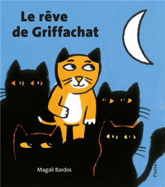 Le rêve de Griffachat - Bardos Magali