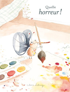 Quelle horreur ! - Lebourg Claire