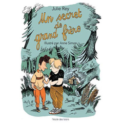 Un secret de grand frère - Rey Julie ; Simon Anne