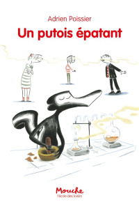 Un putois épatant - Poissier Adrien