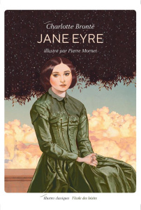 Jane Eyre - Brontë Charlotte ; Mornet Pierre ; Sabard Marie-Hé
