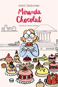 Miranda chocolat - Desbordes Astrid ; Boutan Anjuna