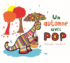 Pop : Un automne avec Pop - Bisinski Pierrick ; Sanders Alex