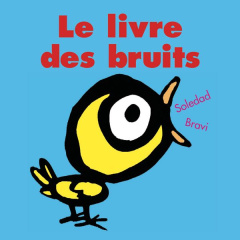 Le livre des bruits - Bravi Soledad