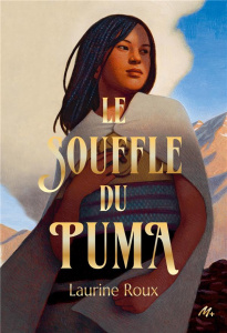Le souffle du puma - Roux Laurine