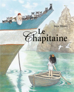 Le Chapitaine - Moore Inga ; Gwendoline Aude