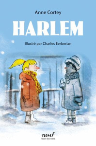 Harlem - Cortey Anne ; Berberian Charles