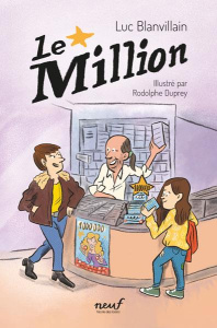 Le million - Blanvillain Luc ; Duprey Rodolphe