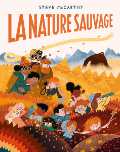 La Nature Sauvage - McCarthy Steve ; Gnaedig Alain