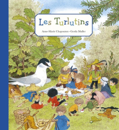 Les Turlutins Intégrale : Les Turlutins et la rivière ; Les Turlutins et les écureuils ; Les Turluti - Chapouton Anne-Marie ; Muller Gerda