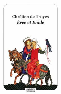 Erec et Enide. Texte abrégé - Troyes Chrétien de ; Tusseau Jean-Pierre