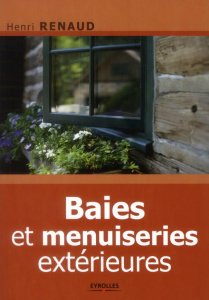 Baies et menuiseries extérieures - Renaud Henri