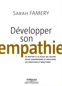 Développer son empathie - Famery Sarah