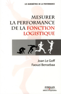 Mesurer la performance de la fonction logistique - Bensebaa Faouzi ; Le Goff Joan
