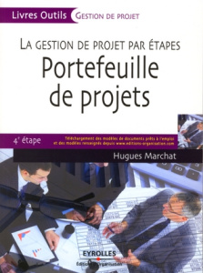 Portefeuille de projets. La gestion de projet par étapes, 4e étape - Marchat Hugues