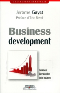 Business development - Gayet Jérôme ; Revel Eric