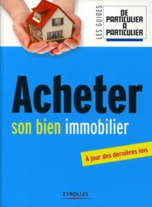 Acheter son bien immobilier - Guérin Jean-Michel ; Samsel Valérie