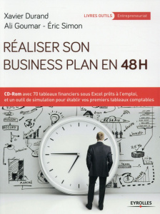 Réaliser son business plan en 48 heures. 2e édition. Avec 1 CD-ROM - Durand Xavier ; Goumar Ali ; Simon Eric