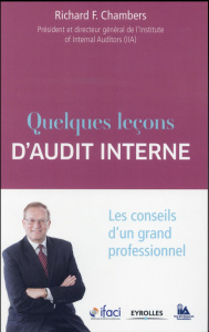 Quelques leçons d'audit interne. Les conseils d'un grand professionnel - Chambers Richard-F ; Cooper Cynthia