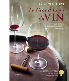 Le grand livre du vin - Jefford Andrew ; Hillairet Marie-Line ; Néreaud Am