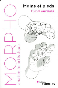 Mains et pieds - Lauricella Michel