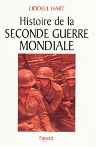 Histoire de la Seconde Guerre mondiale - Liddell Hart Basil Henry ; Constantin Jean-Paul