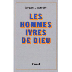 Les Hommes ivres de Dieu - Lacarrière Jacques