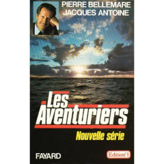 LES AVENTURIERS - NOUVELLE SERIE - BELLEMARE/ANTOINE