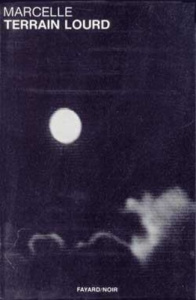 Terrain lourd - Marcelle Pierre