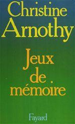 Jeux de mémoire - Arnothy Christine