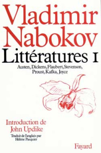Littératures. Volume 1, Austen, Dickens, Flaubert, Stevenson, Proust, Kafka, Joyce - Nabokov Vladimir ; Updike John ; Pasquier Hélène ;
