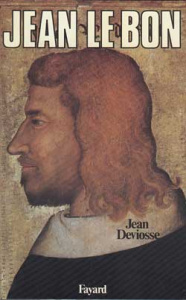 Jean le Bon - Deviosse Jean