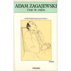 Coup de crayon - Zagajewski Adam ; Dyèvre Laurence