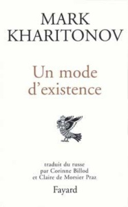 Un mode d'existence. Essais - Kharitonov Mark Sergueevitch