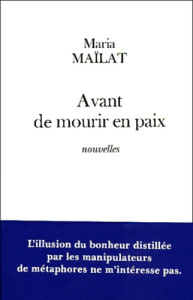Avant de mourir en paix - Maïlat Maria