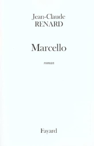 Marcello - Renard Jean-Claude