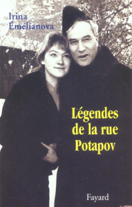 Légendes de la rue Potapov - Emelianova Irina