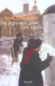 Des anges sur la pointe d'une aiguille - Droujnikov Iouri ; Fellous Marilyne