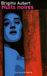 Nuits noires - Aubert Brigitte
