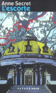 L'escorte - Secret Anne
