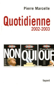 Quotidienne. Chroniques 2002-2003 - Marcelle Pierre